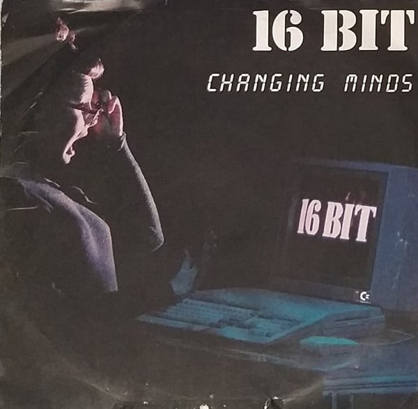 16 BIT - CHANGING MINDS
