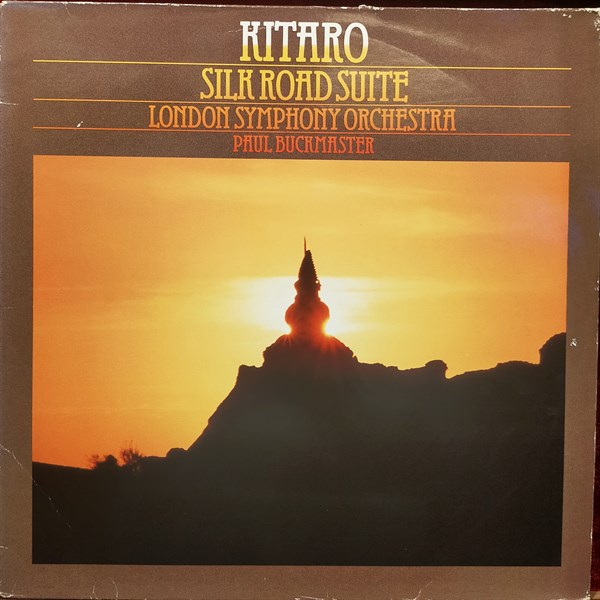 KITARO - SILK ROAD SUITE / LONDON SYMPHONY ORCHESTRA - PAUL BUCKMASTER 