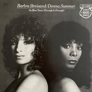 BARBRA STREISAND & DONNA SUMMER - NO MORE TEARS (ENOUGH IS ENOUGH)