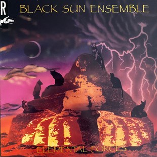 BLACK SUN ENSEMBLE - ELEMENTAL FORCES