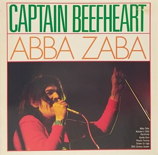 CAPTAIN BEEFHEART - ABBA ZABA