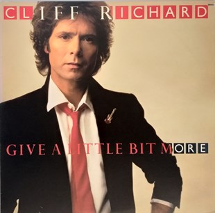 CLIFF RICHARD - GIVE A LITTLE BIT MORE