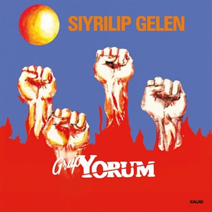 GRUP YORUM - SIYRILIP GELEN 