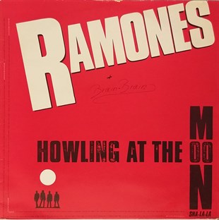 RAMONES – HOWLING AT THE MOON (SHA-LA-LA)