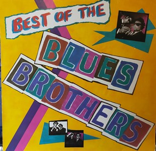 THE BLUES BROTHRES - BEST OF THE BLUES BROTHERS