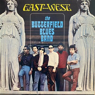 THE BUTTERFIELD BLUES BAND - EAST WEST