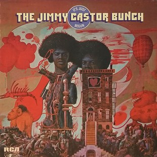 THE JIMMY CASTOR BUNCH - IT'S JUST BEGUN
