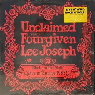 THE UNCLAIMED / THEE FOURGIVEN / LEE JOSEPH – (ROCK AND HARD ROLLS) LIVE IN EUROPE '87