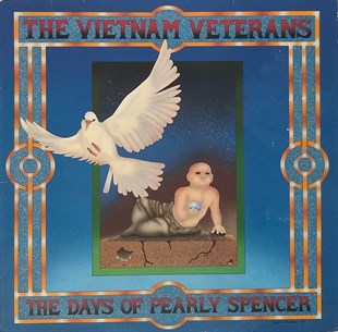 THE VIETNAM VETERANS – THE DAYS OF PEARLY SPENCER