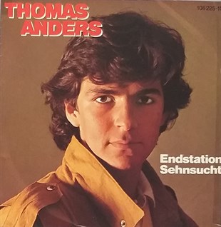 THOMAS ANDERS - ENDSTATION SEHNSUCHT