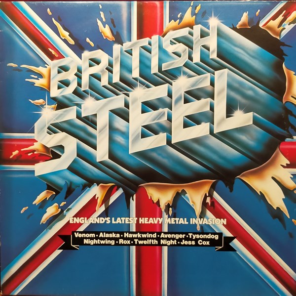 VARIOUS ARTIST - BRITISH STEEL - ENGLAND'S LATEST HEAVY METAL INVASION (COMPLATION ALBUM)